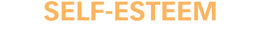 SELF-ESTEEM